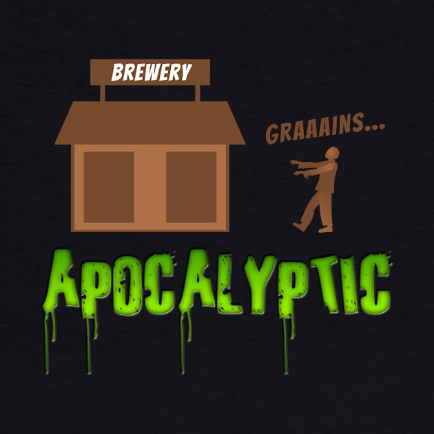 Brewery GRAAAINS Zombie Apocalyse by cdclocks